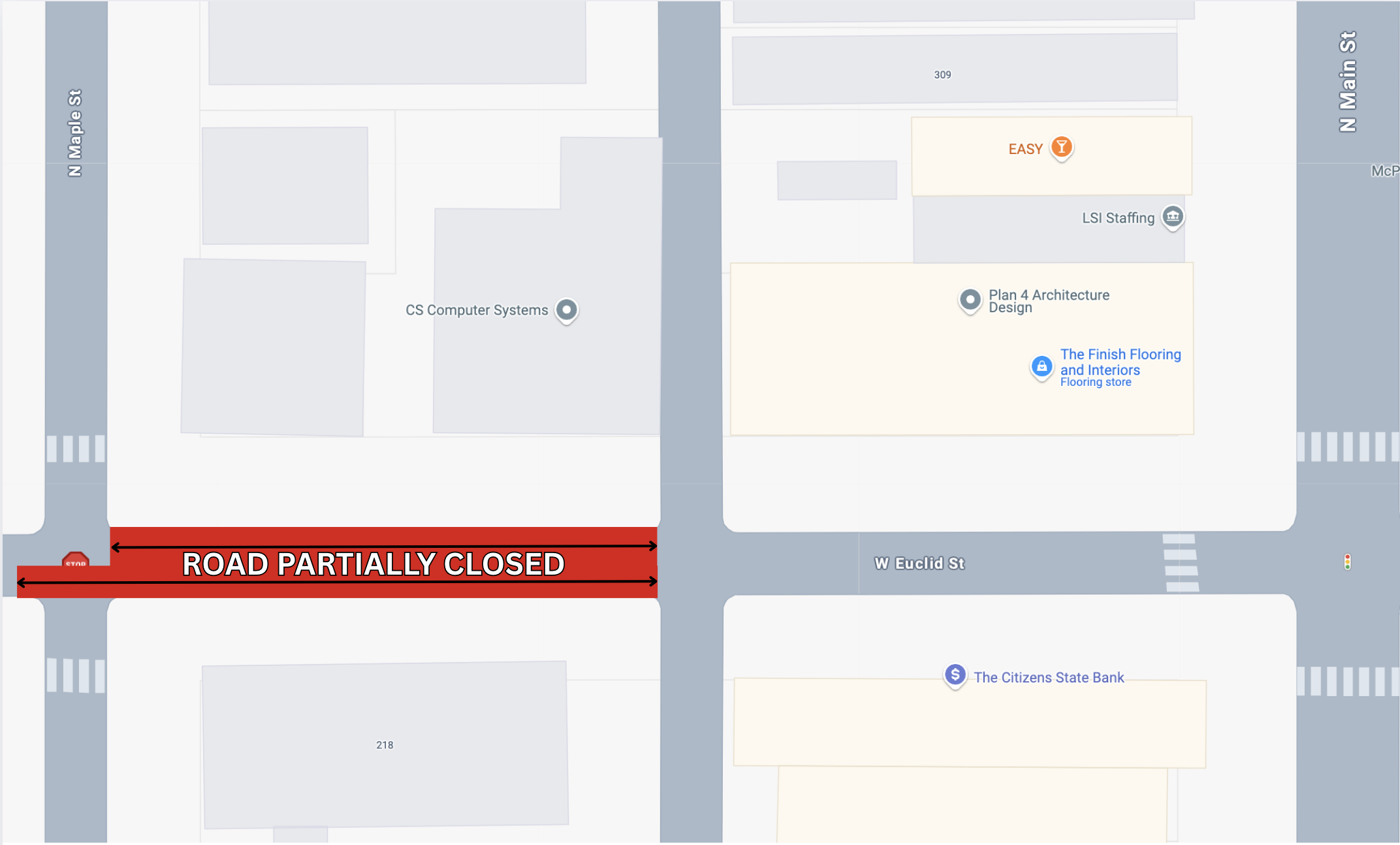 Partial road closure on Euclid Street between Main and Maple